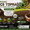 Kocaeli ve İzmit'te Verimli Bahçelerin Sırrı: Doğru Toprak Seçimi