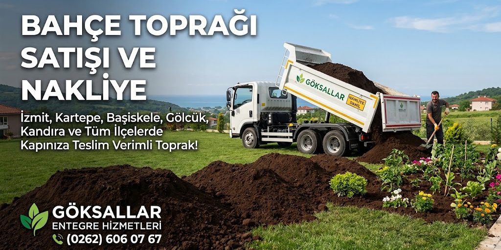 Kocaeli Bahçe Toprağı Satışı ve Nakliye Fiyatları