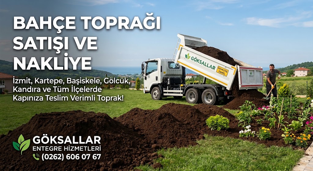 Kocaeli Bahçe Toprağı Satışı ve Nakliye Fiyatları